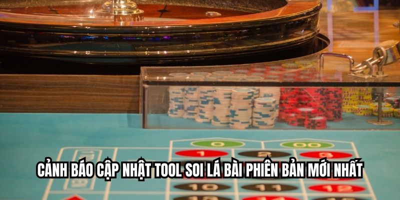 Tool Soi Lá Bài BCR Tại 88BET - Dự Đoán Chính Xác Đến 92% Cảnh báo cập nhật tool soi lá bài phiên bản mới nhất