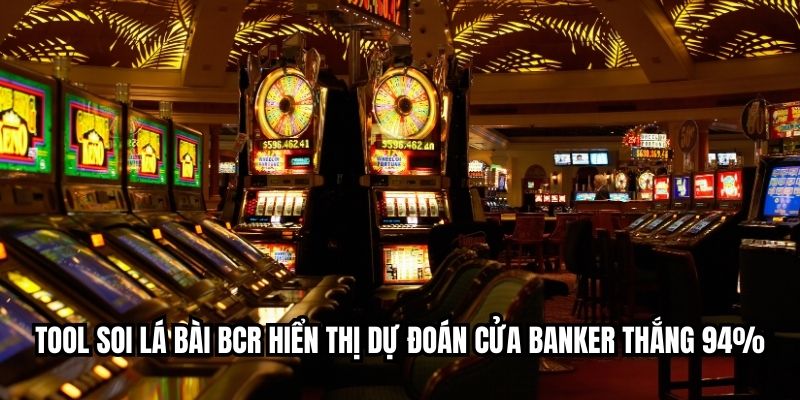 Tool Soi Lá Bài BCR Tại 88BET - Dự Đoán Chính Xác Đến 92% ool soi lá bài BCR hiển thị dự đoán cửa Banker thắng 94%